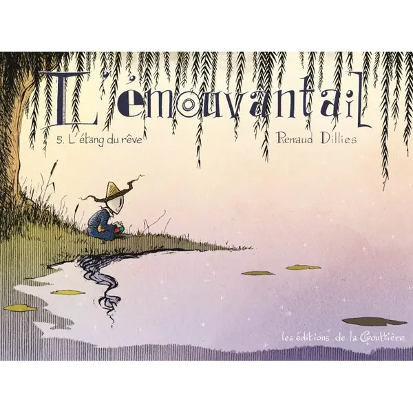L'EMOUVANTAIL - TOME 5 - L'ETANG DU REVE