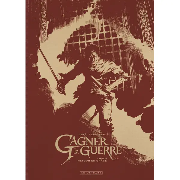 ED. SPECIALE GAGNER LA GUERRE - TOME 5 - RETOUR EN GRACE