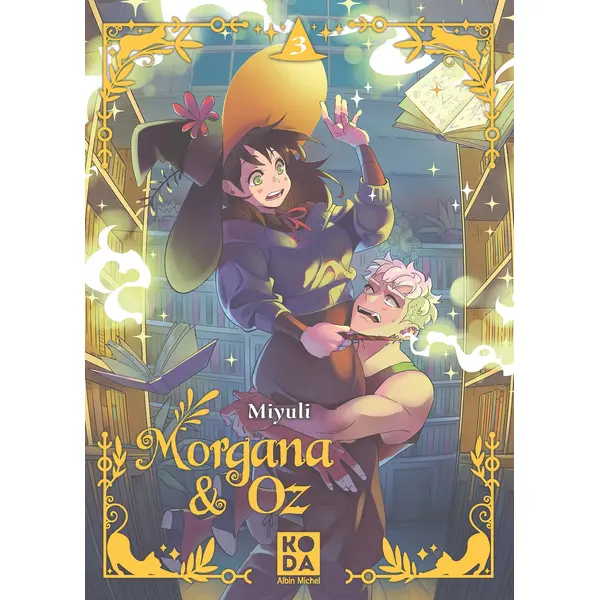 MORGANA & OZ - TOME 3